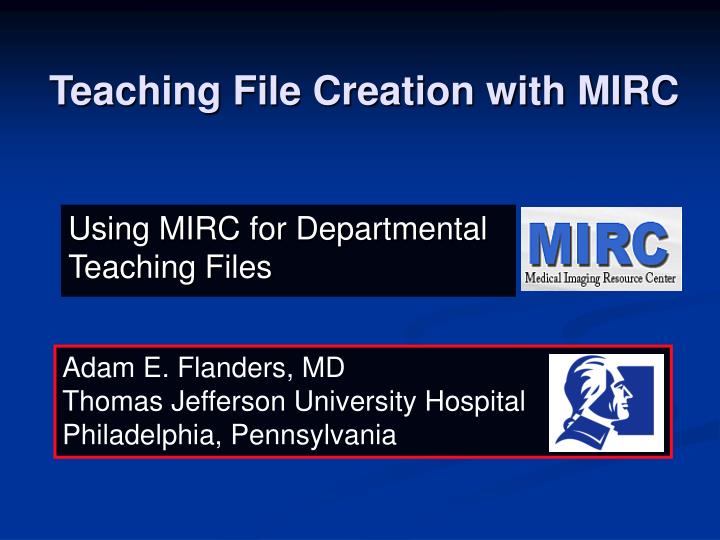 teaching file creation with mirc
