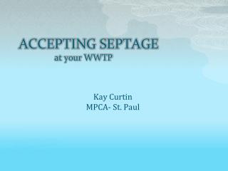 ACCEPTING SEPTAGE at your WWTP