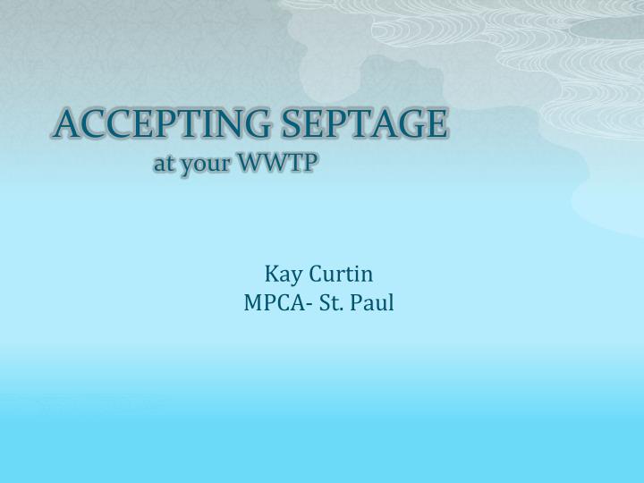 accepting septage at your wwtp