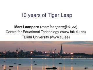10 years of Tiger Leap