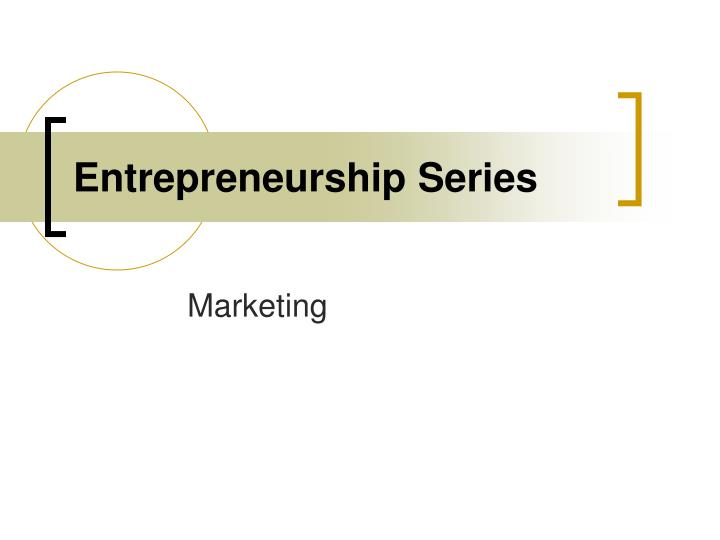 entrepreneurship series