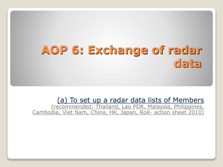 aop 6 exchange of radar data