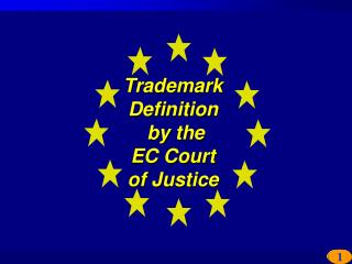 Trademark Definition by the EC Court of Justice
