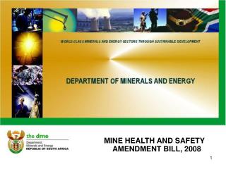 MINE HEALTH AND SAFETY AMENDMENT BILL, 2008