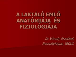 dr v rady erzs bet neonatol gus ibclc