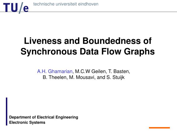 liveness and boundedness of synchronous data flow graphs