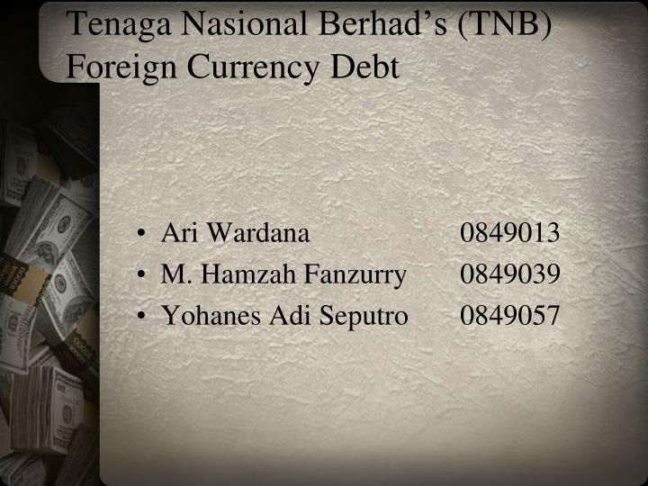 tenaga nasional berhad s tnb foreign currency debt