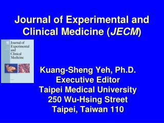 Journal of Experimental and Clinical Medicine ( JECM )