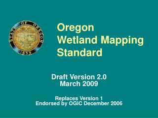 Oregon Wetland Mapping Standard