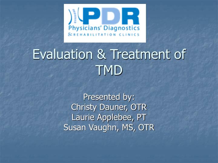 evaluation treatment of tmd