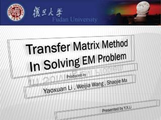 Transfer Matrix Method In Solving EM Problem