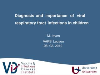 Diagnosis and importance of viral respiratory tract infections in children