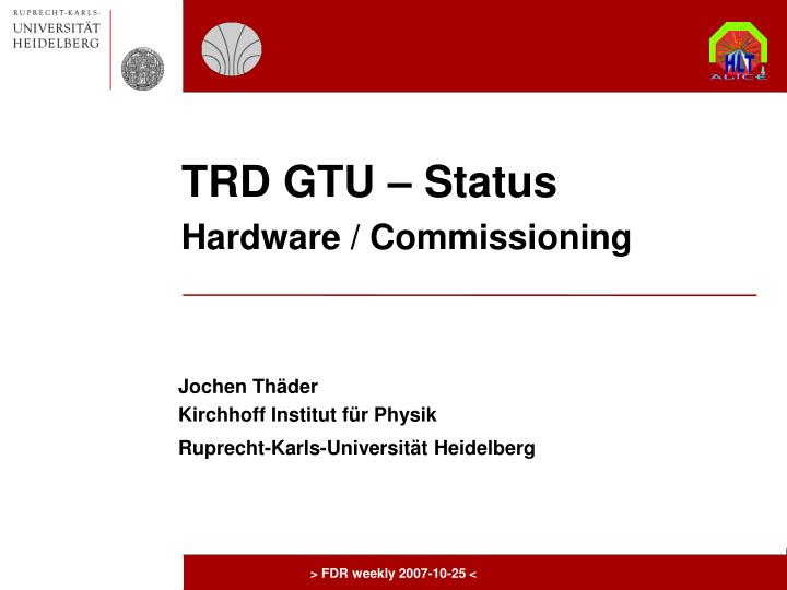 trd gtu status hardware commissioning