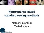 Performance-based standard setting methods - slide 1