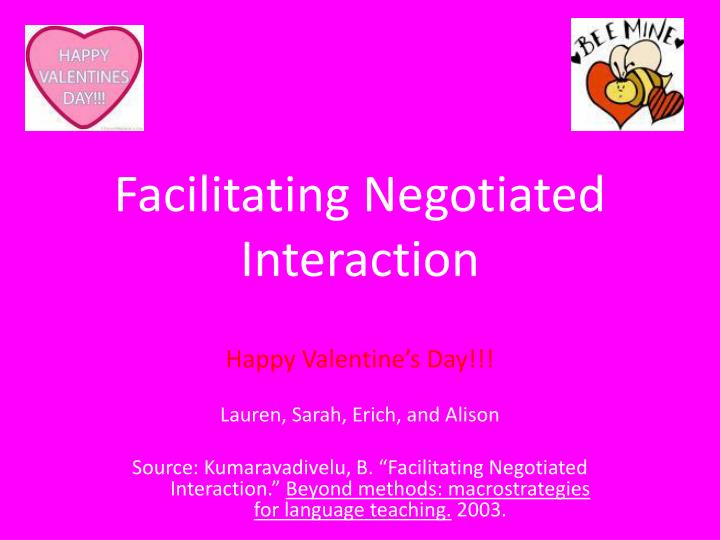 facilitating negotiated interaction