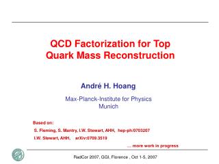 QCD Factorization for Top Quark Mass Reconstruction