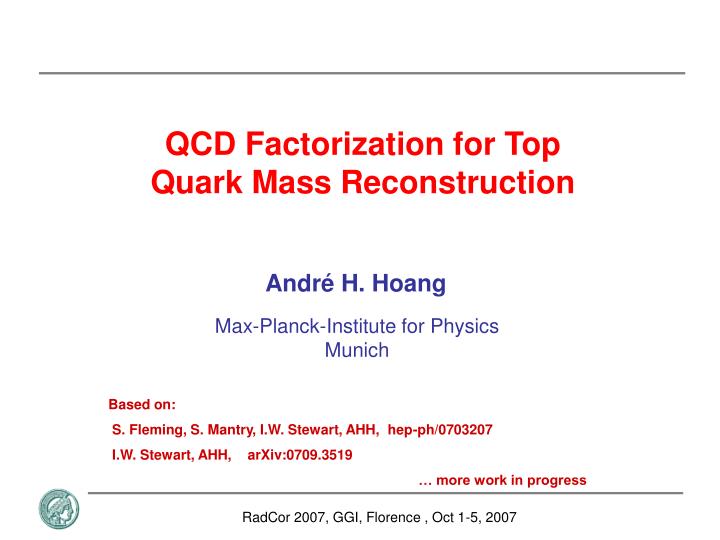 qcd factorization for top quark mass reconstruction