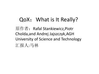 QoX ? What is It Really?