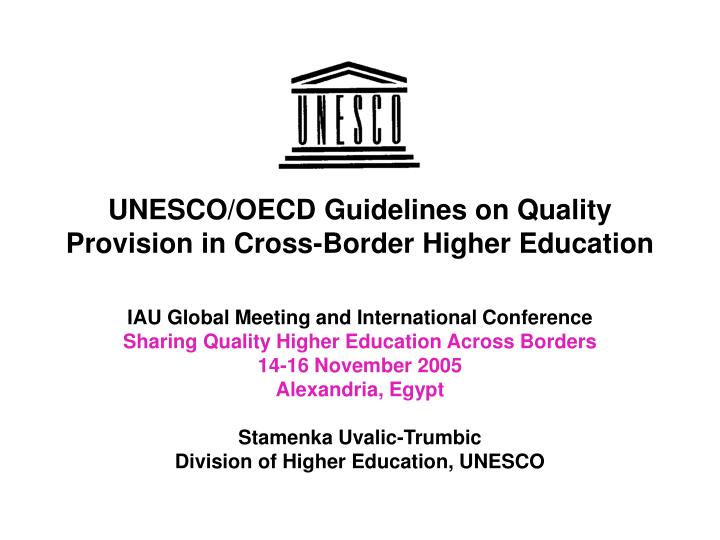 unesco oecd guidelines on quality provision in cross border higher education