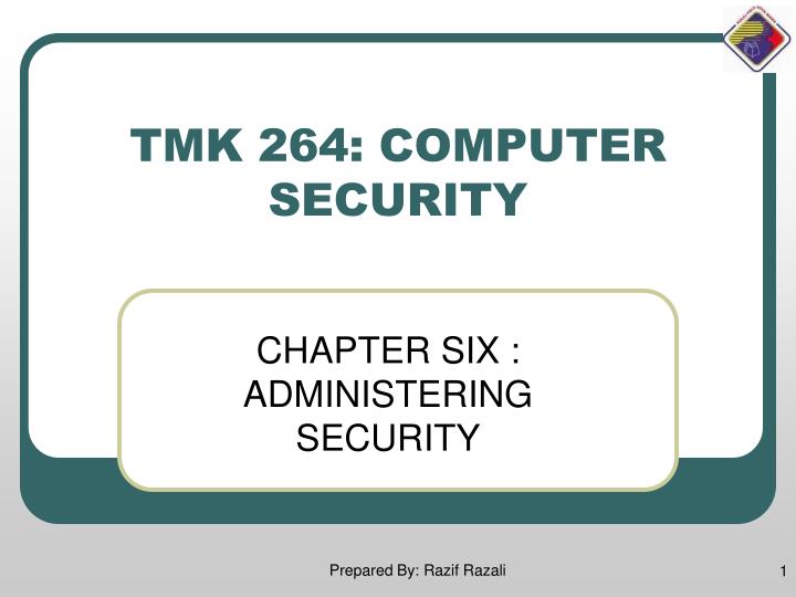 chapter six administering security