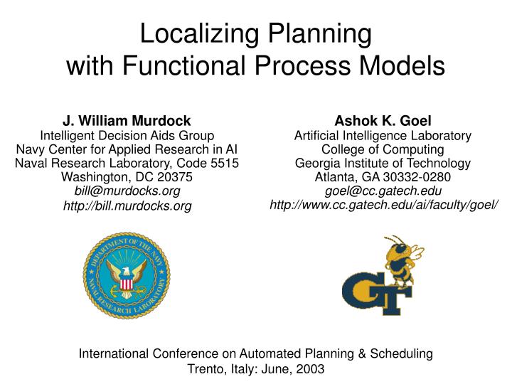 localizing planning with functional process models