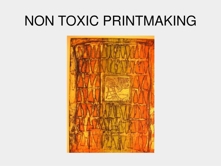 non toxic printmaking