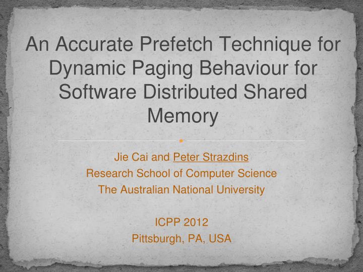 an accurate prefetch technique for dynamic paging behaviour for software distributed shared memory