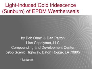 Light-Induced Gold Iridescence (Sunburn) of EPDM Weatherseals