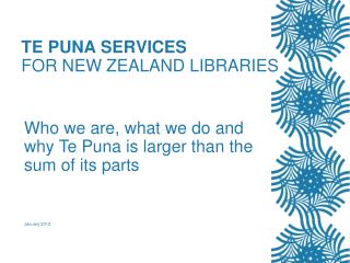 TE PUNA SERVICES FOR NEW ZEALAND LIBRARIES