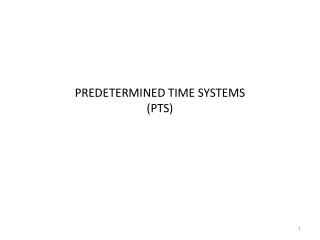 PREDETERMINED TIME SYSTEMS (PTS)