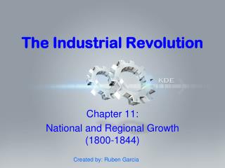 The Industrial Revolution