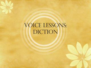 Voice Lessons: diction