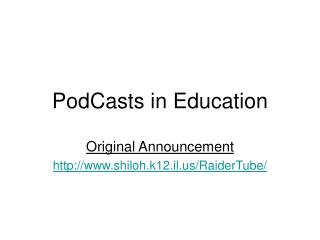PodCasts in Education