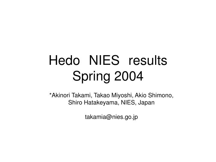 hedo nies results spring 2004