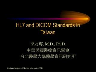 HL7 and DICOM Standards in Taiwan