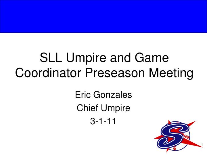 sll umpire and game coordinator preseason meeting