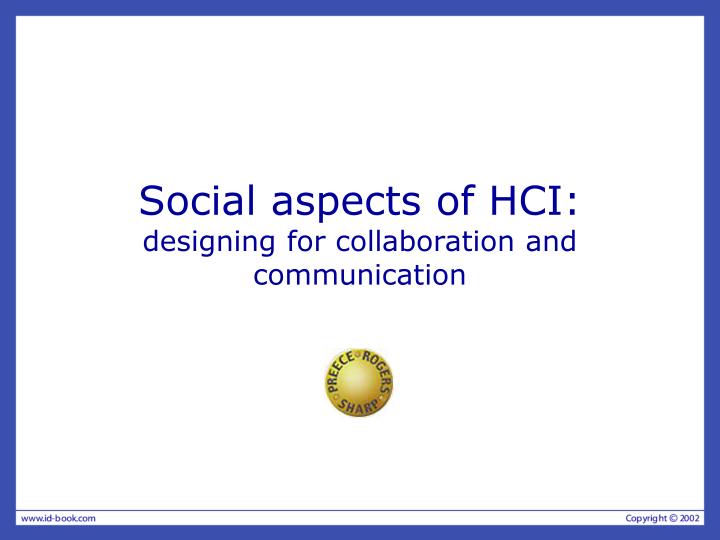 social aspects of hci designing for collaboration and communication