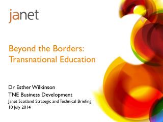 Beyond the Borders: T ransnational Education