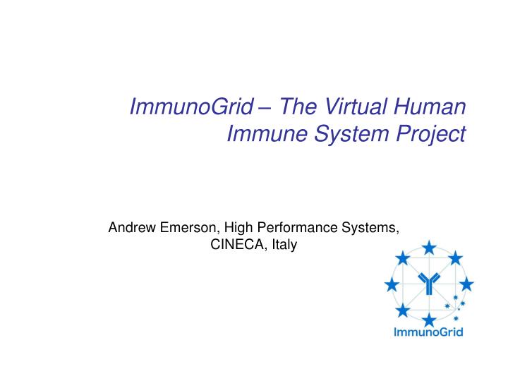 immunogrid the virtual human immune system project