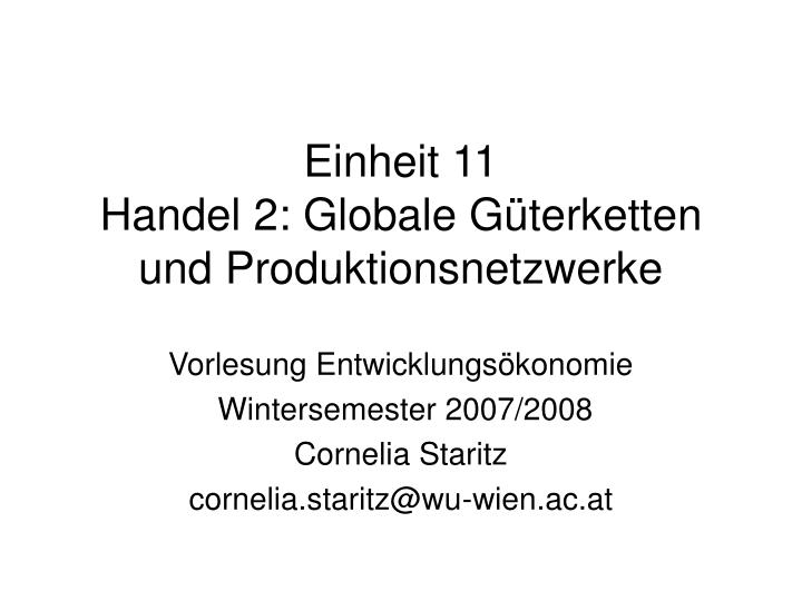 einheit 11 handel 2 globale g terketten und produktionsnetzwerke