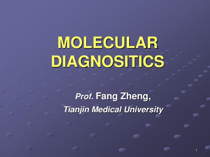 molecular diagnositics