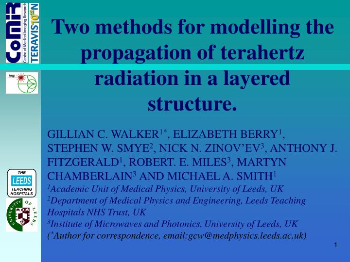two methods for modelling the propagation of terahertz radiation in a layered structure