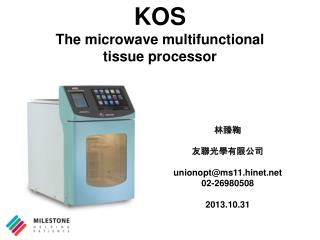 KOS The microwave multifunctional tissue processor