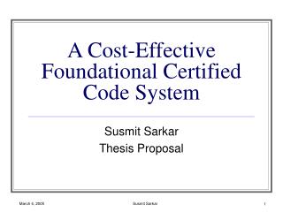 A Cost-Effective Foundational Certified Code System