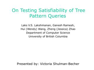 On Testing Satisfiability of Tree Pattern Queries
