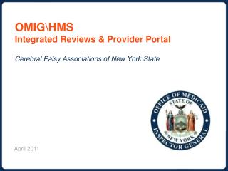 OMIG\ HMS Integrated Reviews &amp; Provider Portal