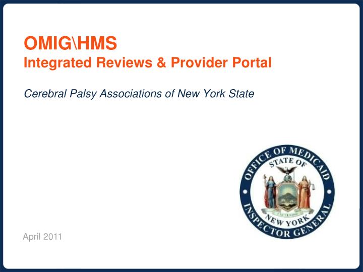omig hms integrated reviews provider portal