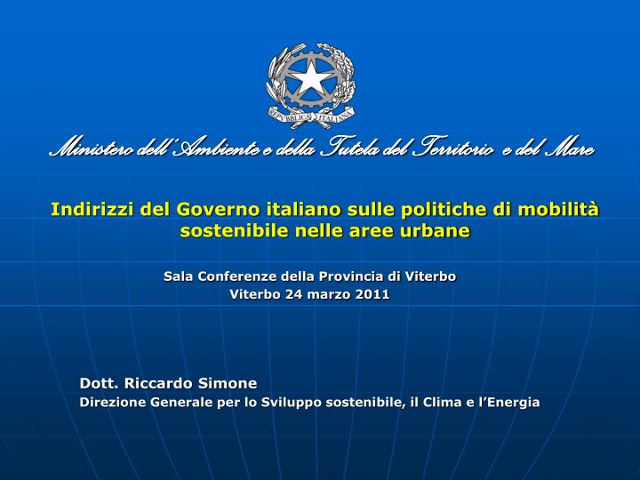 indirizzi del governo italiano sulle politiche di mobilit sostenibile nelle aree urbane