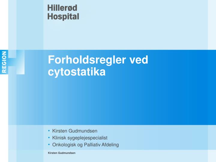 forholdsregler ved cytostatika