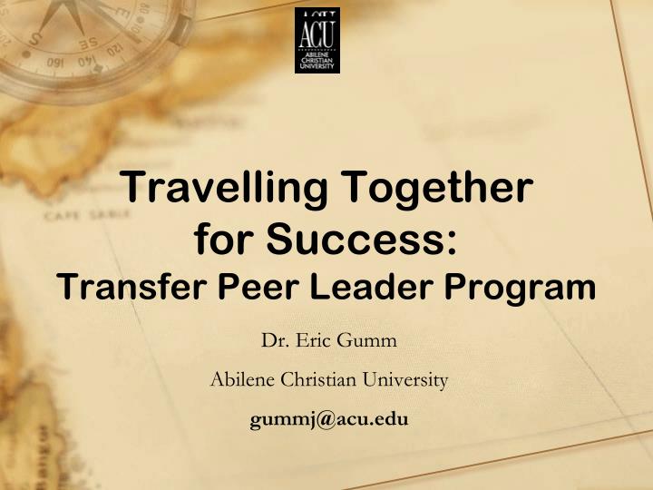 travelling together for success transfer peer leader program